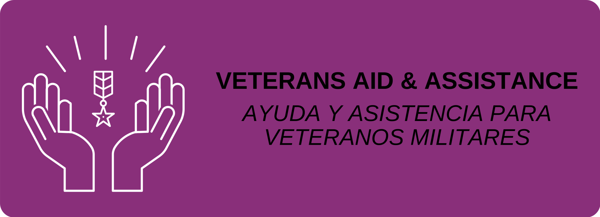 Veterans Aid and Assistance